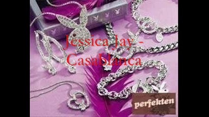 Jessica Jay - Casablanca