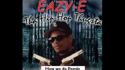 Eazy - E 