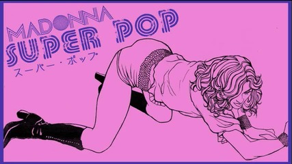 Madonna - Super Pop