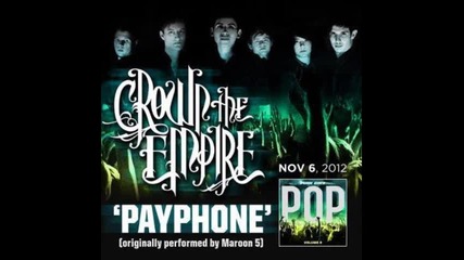 Crown The Empire - Payphone