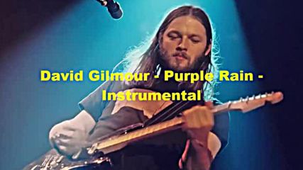 David Gilmour - Purple Rain - Instrumental
