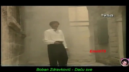 Boban Zdravkovic - Dacu sve