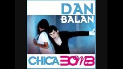 Dan Balan - Chica Bomb 