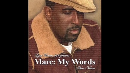 Marc Nelson - I Dont Wanna Be In Love 