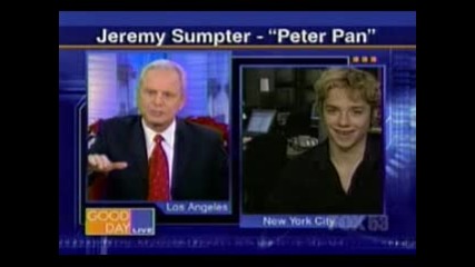 Good Day Live - Peter Pan (Jeremy Sumpter)