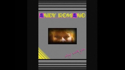 andy romano - stay with you 1985 [italo disco]