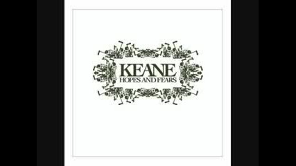 Keane - Bend And Break