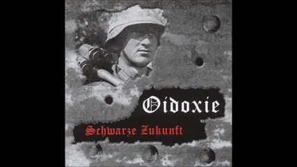 Oidoxie - Deutsche Soldaten