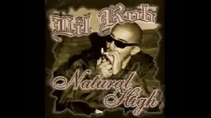 Lil Rob - Natural High 