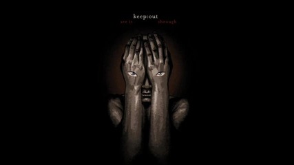 Keep Out - The loooser