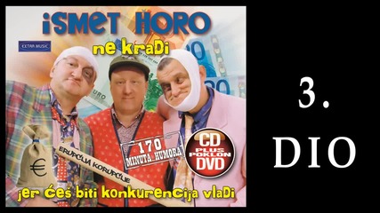 Ismet Horo - Ne kradi 3.DIO - (Audio2013)HD