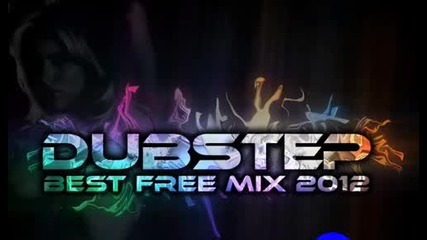 Best Dubstep mix 2012