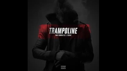 *2013* Tinie Tempah ft. 2 Chainz - Trampoline ( Shift K3y remix )