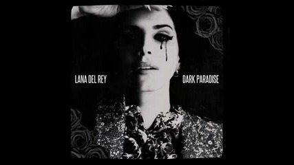 *2013* Lana Del Rey - Dark paradise ( Parov Stelar remix )