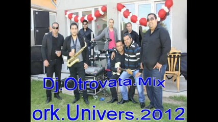 ork univers Botevgrad 2012 By.dj.otrovata.mix