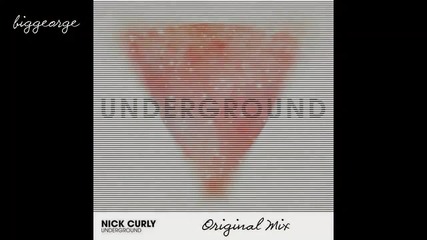 Nick Curly - Underground ( Original Mix ) [high quality]