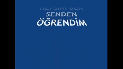 ibrahim erkal-ben kimseyi senin kadar sevmedim