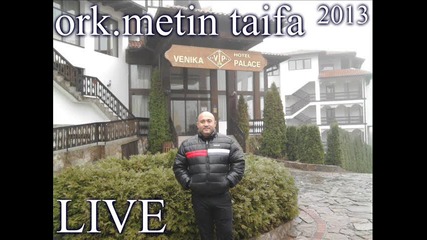 ork Metin taifa-live