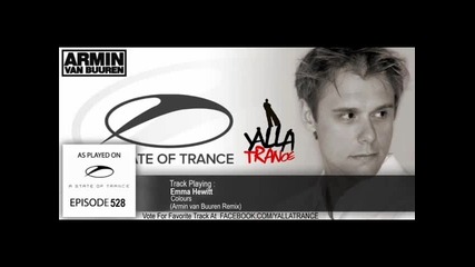 Emma Hewitt -- Colours (armin van Buuren Remix) - Asot 528
