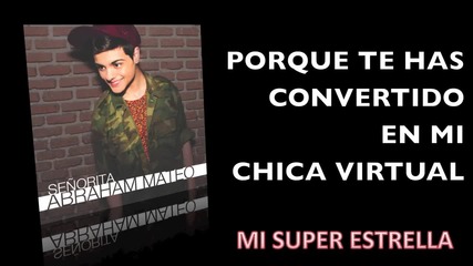 Abraham Mateo - Mi Super Estrella (lyric video)