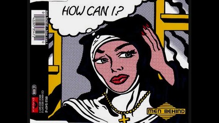 Men Behind - How Can I (1994) 