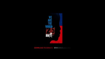 Artists For Haiti - We Are The World