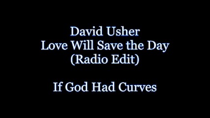 David Usher - Love Will Save the Day (radio edit)