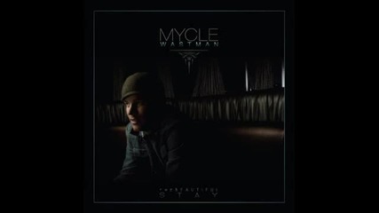 Mycle Wastman - Keep Holding On