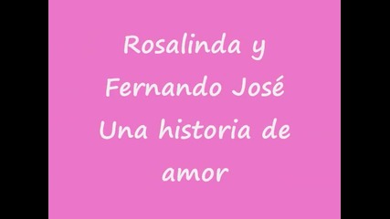 Rosalinda y Fernando Jose