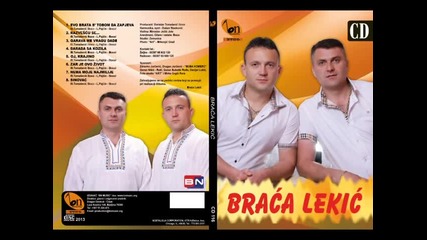 Braca Lekic - Evo brata s tobom da zapjeva (BN Music)
