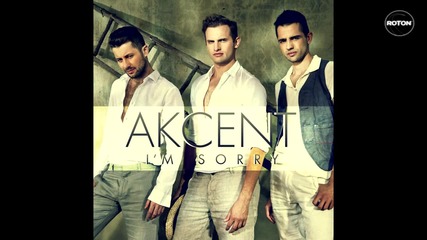 Akcent - I'm Sorry