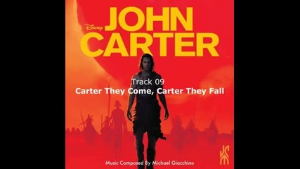 John Carter Ost - 09 - Carter They Come, Carter Fall