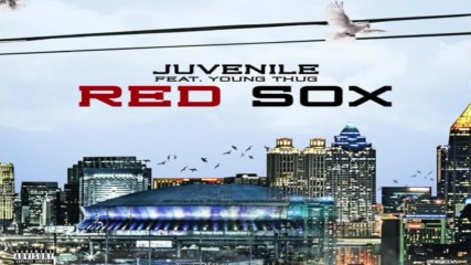 Juvenille ft. Young Thug - Red Sox [бг превод]