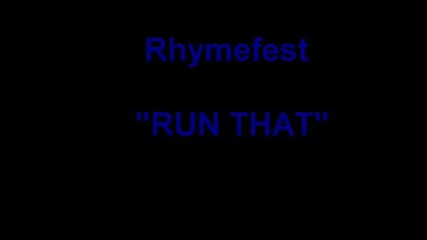 Rhymefest- run that