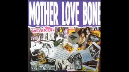 Mother Love Bone - Bone China