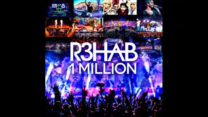 *2013* R3hab - 1 million