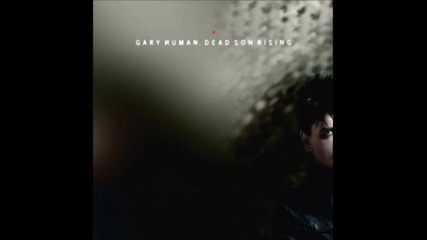 Gary Numan - Dead Son Rising