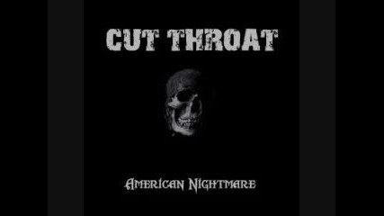 Cut Throat- Loaded Dice