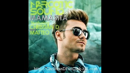 Narcotic Sound ft. Christian D. - Mamasita (remix)