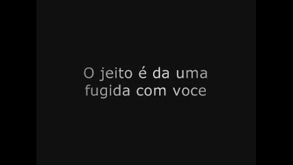 Fugidinha - Michel Telo