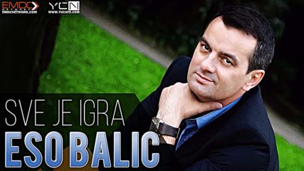 Eso Balic - 2016 - Sve je igra