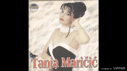 Tanja Maricic - Sad placem ja - (audio 1999)