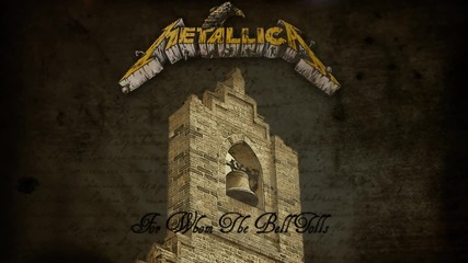 Metallica - For Whom The Bell Tolls Remastered