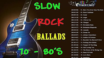 Best Slow Rock Ballads 80's 90's _ Rock Ballads 80's 90's Songs of All Time