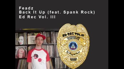 Feadz - Back It Up (feat. Spank Rock)