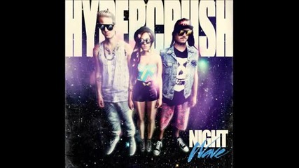 Hyper Crush - Cheap Thrills