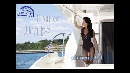 ! ! Inna - July