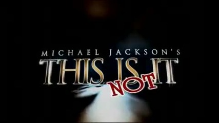 Michael Jackson This is Not it (2009) Movie Trailer v3 - The Truth [hq]