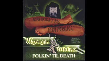 Westside Kinfolkz - Its Gon Go featuring Kokane