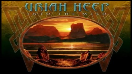 Uriah Heep - Hard Way To Learn ( Into The Wild-2011)